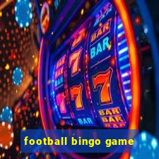 football bingo game - play now